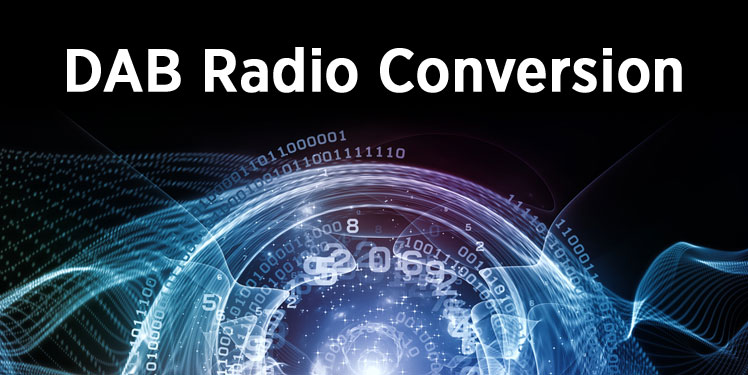 DAB Radio Conversions